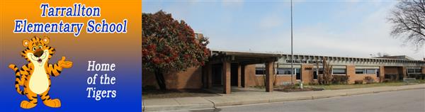 Tarrallton Tiger cartoon and picture of the front of Tarrallton Elementary School 